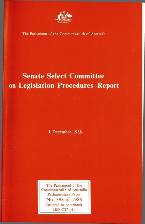 Report : 1 December 1989 / The Senate Select Committee on Legislation Procedures