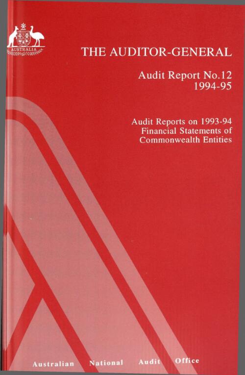 Audit reports on 1993-94 financial statements of Commonwealth entities / the Auditor-General