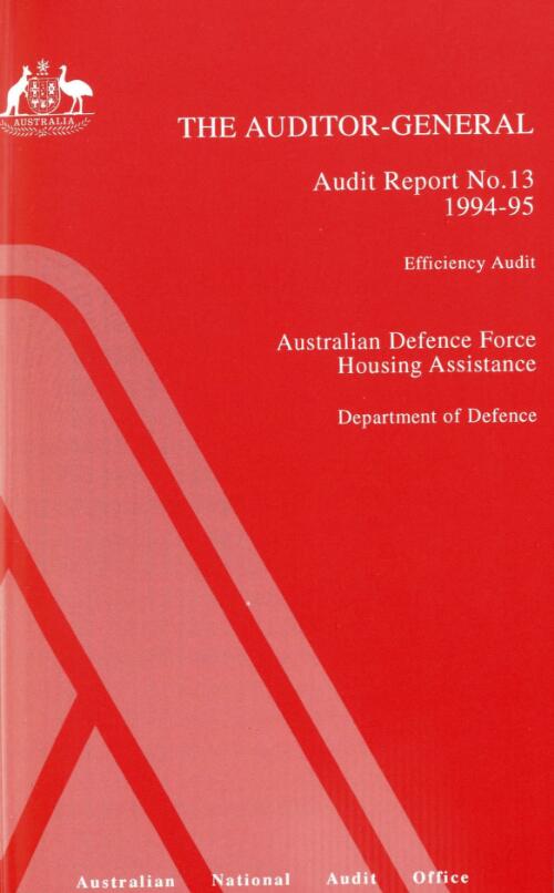 Efficiency audit, Australian Defence Force housing assistance : Department of Defence / Tony Minchin ... [et al.]