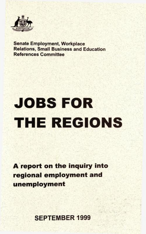 Jobs for the regions : a report on the inquiry into regional employment and unemployment
