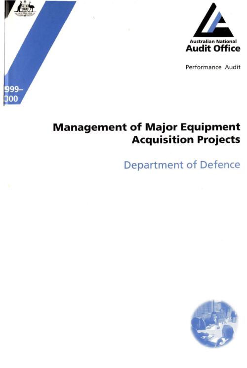 Management of major equipment acquisition projects : Department of Defence / the Auditor-General