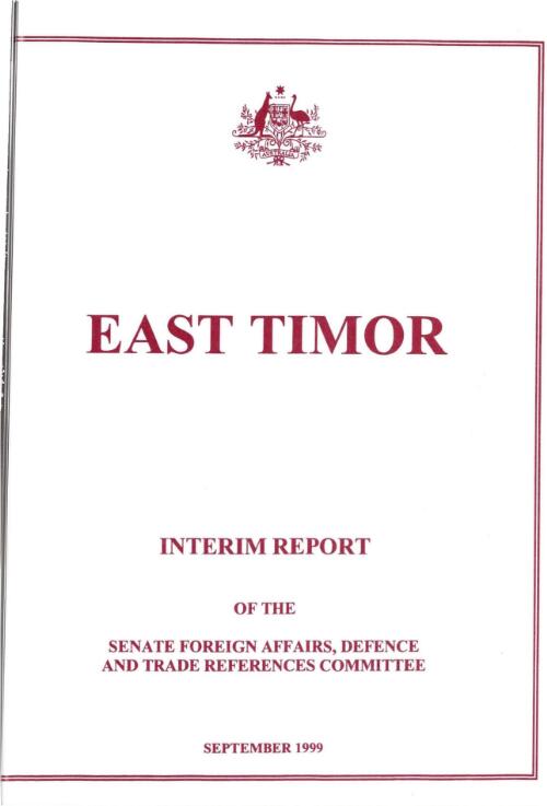 East Timor : interim report of the Senate Foreign Affairs, Defence and Trade References Committee