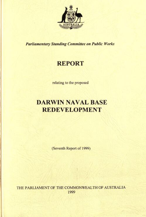 Darwin Naval Base redevelopment / Parliamentary Standing Committee on Public Works