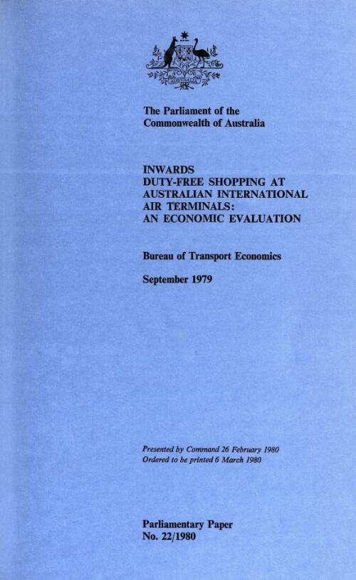Inwards duty-free shopping at Australian international air terminals : an economic evaluation / Bureau of Transport Economics, September 1979