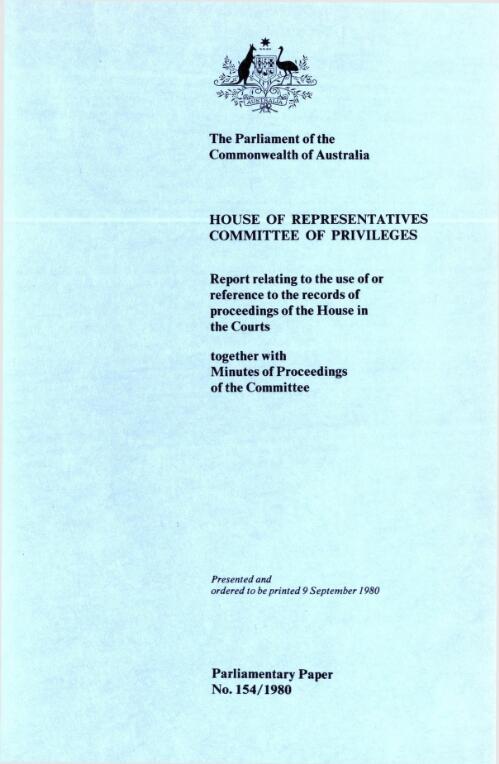 Report relating to the use of or reference to the records of proceedings of the House in the courts together with minutes of proceedings of the Committee / House of Representatives Committee of Privileges