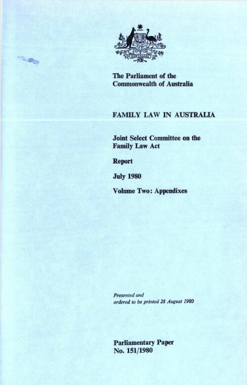 Family law in Australia : report July 1980 / Joint Select Committee on the Family Law Act