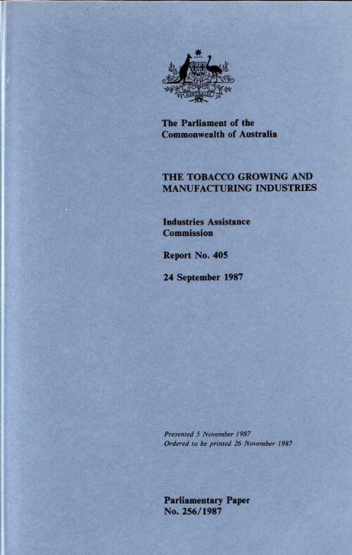 The tobacco growing and manufacturing industries, 24 September 1987 / Industries Assistance Commission