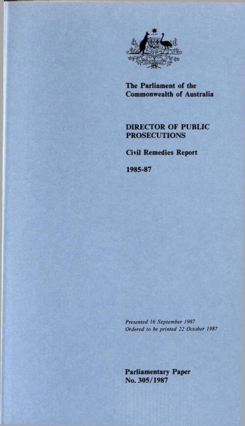 Civil remedies report 1985-87 / Director of Public Prosecutions