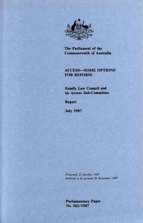 Access - some options for reform : Report of the Family Law Council and its Access Sub-committee