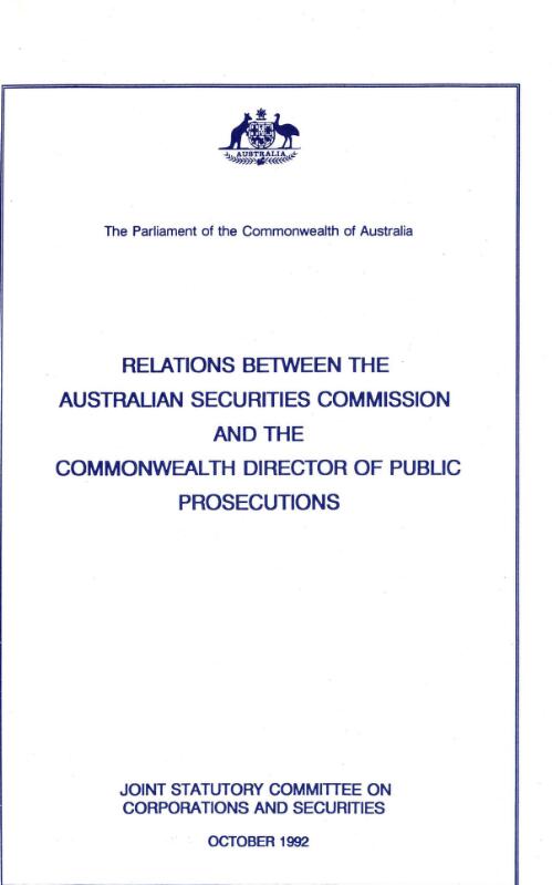 Relations between the Australian Securities Commission and the Commonwealth Director of Public Prosecutions / Joint Statutory Committee on Corporations and Securities