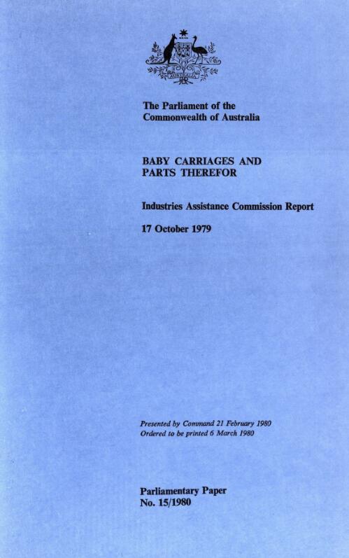 Baby carriages and parts therefor : Industries Assistance Commission report, 17 October 1979
