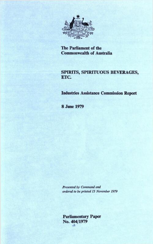 Spirits,spirituous beverages,etc.: Industries Assistance Commissionreport,8 June 1979