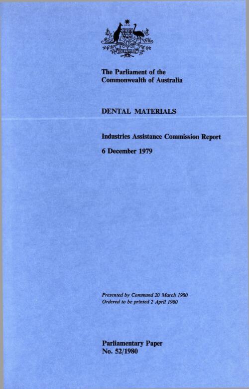 Dental materials : Industries Assistance Commission report, 6 December 1979