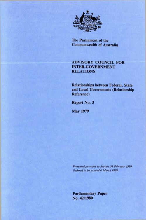 The relationships between federal, state and local governments : relationships reference / Advisory Council for Inter-government Relations