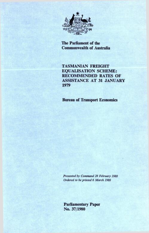 Tasmanian freight equalisation scheme : recommended rates of assistance at 31 January 1979 / Bureau of Transport Economics