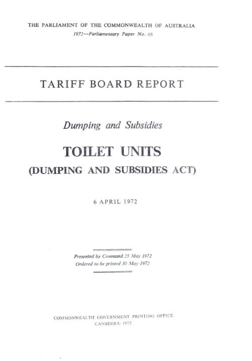 Dumping and subsidies, toilet units (Dumping and subsidies act) 6 April 1972 / Tariff Board