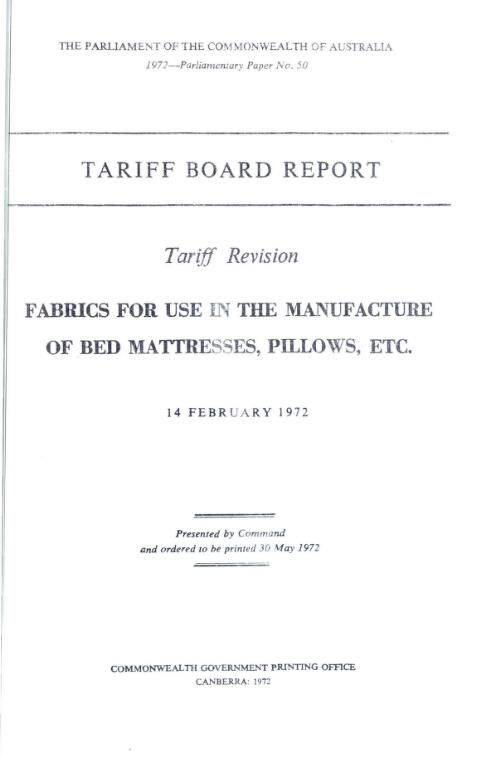 Tariff revision, fabrics for use in the manufacture of bed mattresses, pillows, etc., 14 February 1972 / Tariff Board