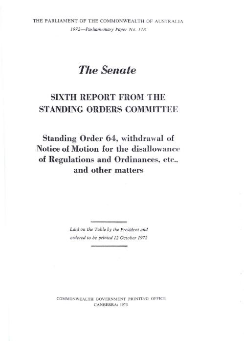 Standing Order 64, withdrawal of Notice of Motion for the disallowance of Regulations and Ordinances, etc. and other matters / Senate Standing Orders Committee