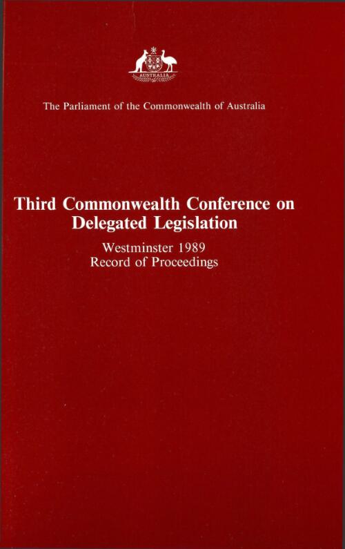 Third Commonwealth Conference on Delegated Legislation, Westminster 1989 : record of proceedings