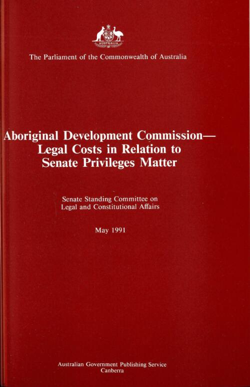 Aboriginal Development Commission - legal costs in relation to Senate Privileges matter / Senate Standing Committee on Legal and Constitutional Affairs