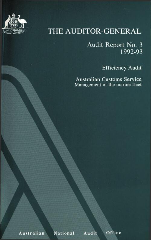 Efficiency audit Australian Customs Service : management of the marine fleet / Russell Coleman ... [et al.]