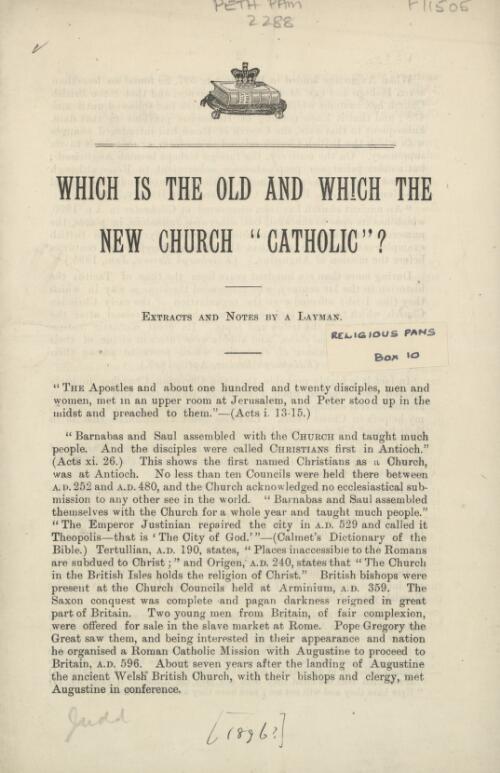 Which is the old and which the new Church "catholic"? : extracts and notes / by a layman