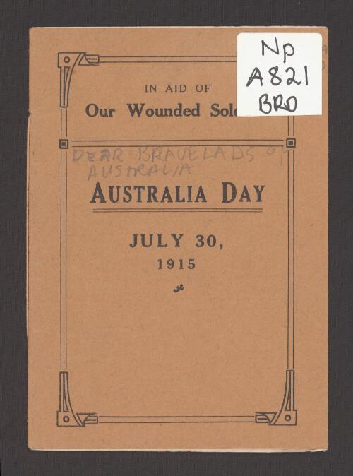 The dear brave lads of Australia, to whom these verses are dedicated / by Mrs. Spencer Browne