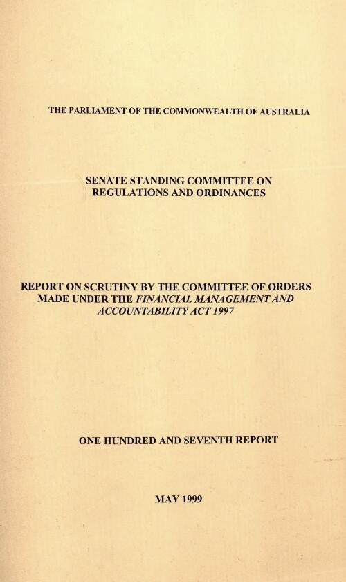 Report on scrutiny by the Committee of orders made under the Financial Management and Accountability Act 1997 / The Committee