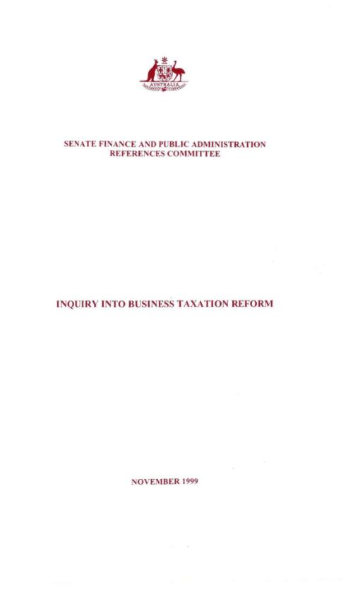 Inquiry into business taxation reform / Senate Finance and Public Administration References Committee