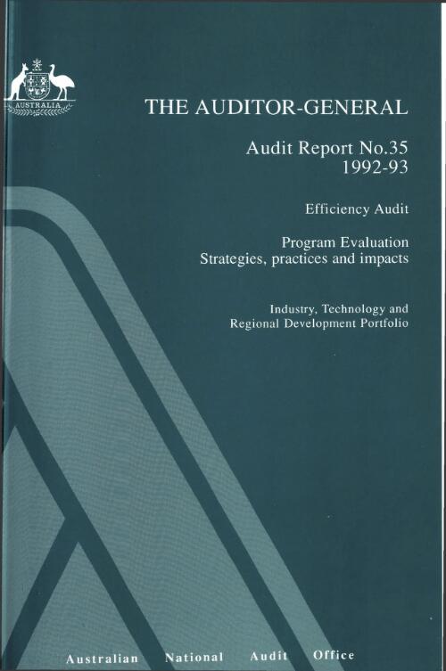 Efficiency audit, program evaluation strategies, practices and impacts : Industry, Technology and Regional Development portfolio / John Riding-Hill ... [et al.]