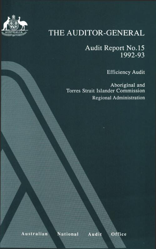 Efficiency audit, Aboriginal and Torres Strait Islander Commission regional administration / David Worthy ... [et al.]