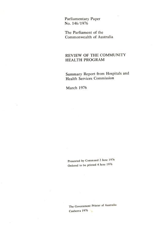 Review of the Community Health Program : summary of report / Hospitals and Health Services Commission