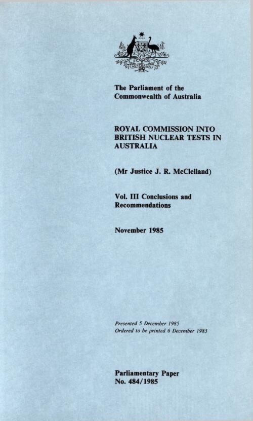 Royal Commission into British Nuclear tests in Australia  / J.R. McClelland