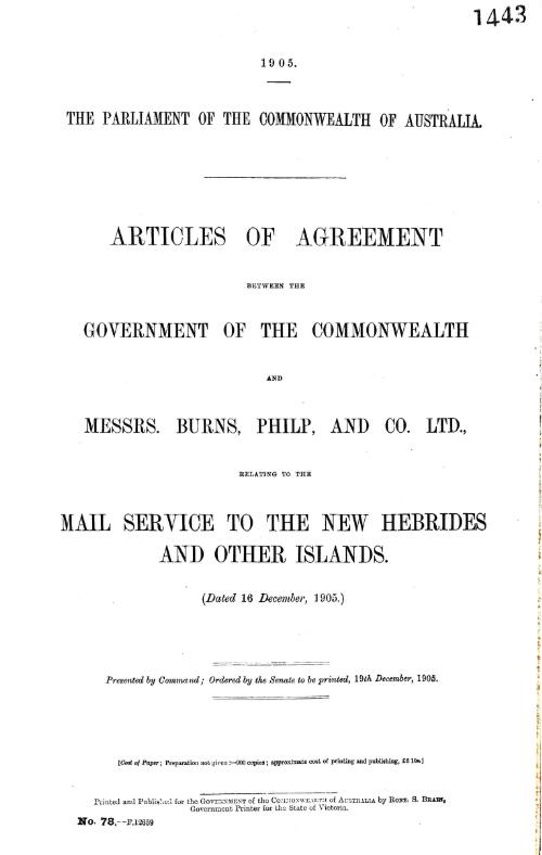 Articles of agreement between the Government of the Commonwealth and Messrs. Burns, Philp, and Co. LTD., relating to the mail service to the New Hebrides and other Islands