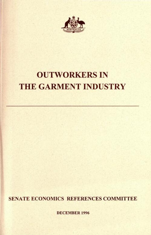 Outworkers in the garment industry / Senate Economics References Committee