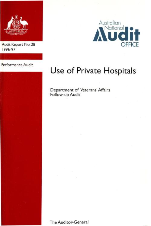 Use of private hospitals : Department of Veterans' Affairs follow-up audit / Australian National Audit Office
