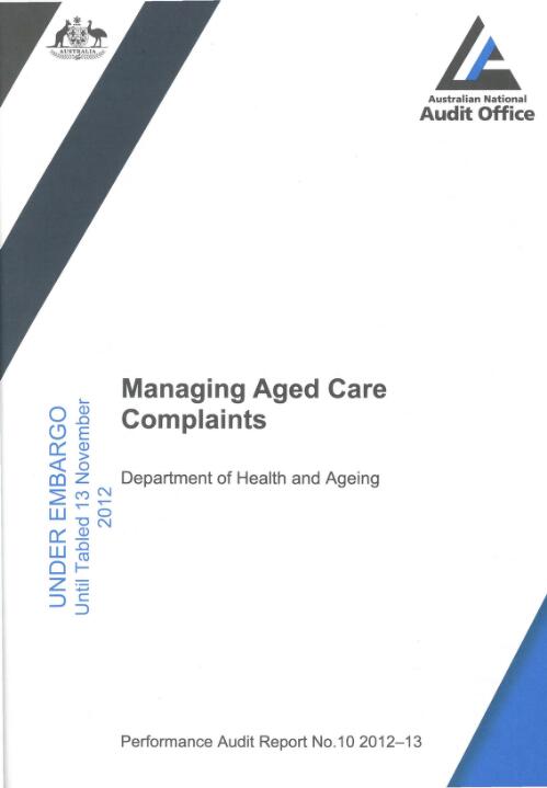 Managing aged care complaints : Department of Health and Ageing / Australian National Audit Office