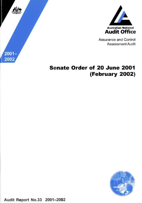 Senate Order of 20 June 2001 : (February 2002) / the Auditor-General