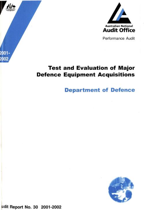 Test and evaluation of major Defence equipment acquisitions : Department of Defence / the Auditor-General