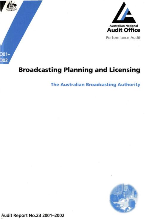 Broadcasting planning and licensing : the Australian Broadcasting Authority / the Auditor-General