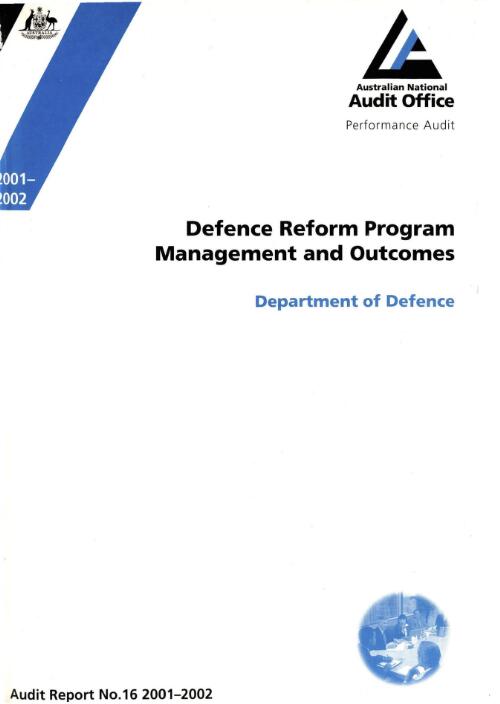 Defence Reform Program management and outcomes : Department of Defence / the Auditor-General
