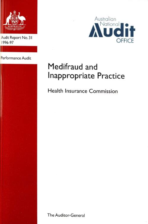 Medifraud and inappropriate practice : Health Insurance Commission / Australian National Audit Office