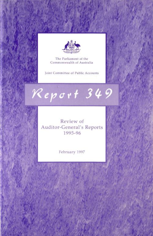 Review of Auditor-General's reports 1995-96 / Parliament of the Commonwealth of Australia, Joint Committee of Public Accounts