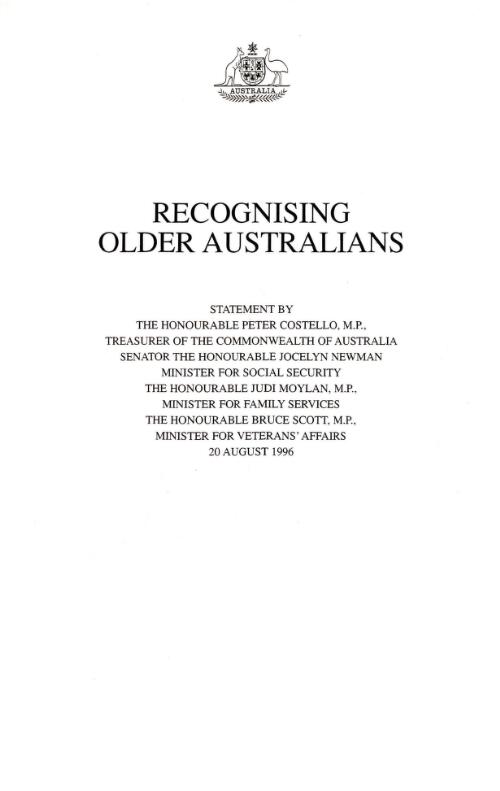Recognising older Australians / statement by Peter Costello, Treasurer of the Commonwealth of Australia ... [et al.]