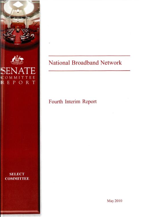 Fourth interim report / Select Committee on the National Broadband Network