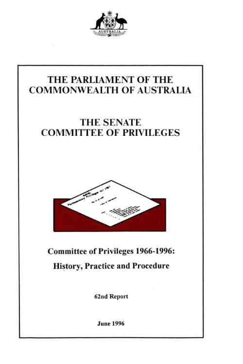 Committee of Privileges 1966-1996 : history, practice and procedure / The Senate Committee of Privileges