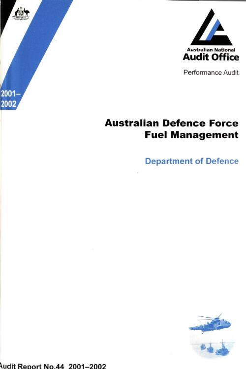Australian Defence Force fuel management : Department of Defence / the Auditor-General