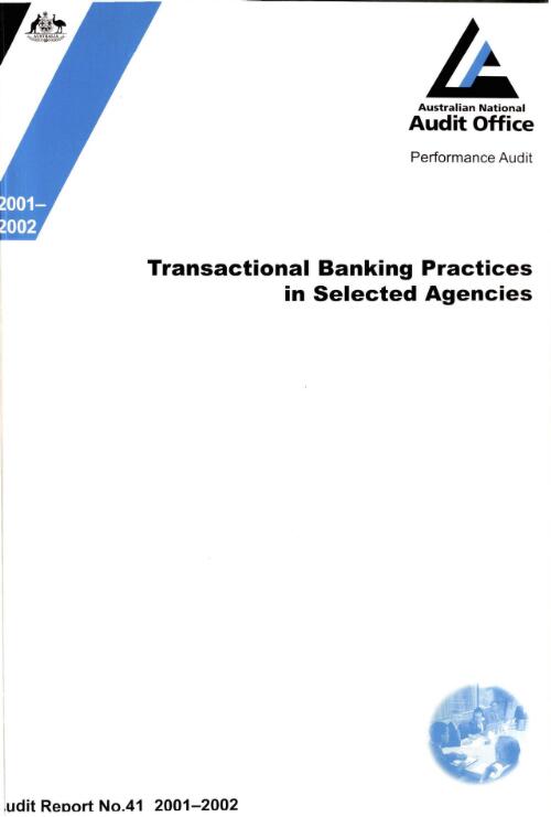 Transactional banking practices in selected agencies / the Auditor-General
