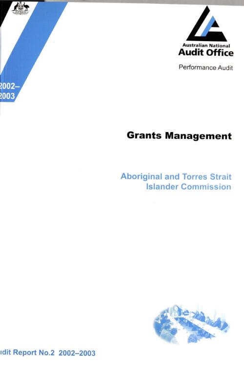 Grants management : Aboriginal and Torres Strait Islander Commission / the Auditor-General