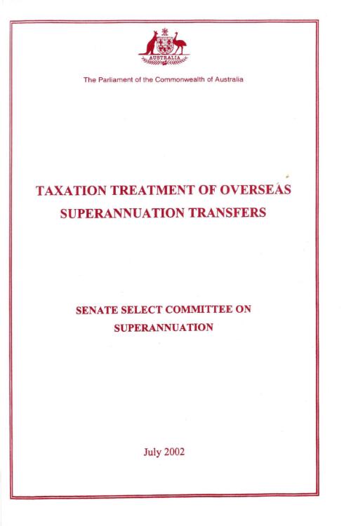 Taxation of transfers from overseas superannuation funds / Senate Select Committee on Superannuation